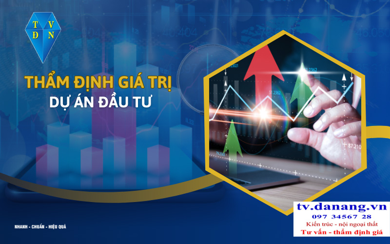 Thẩm định giá trị dự án đầu tư